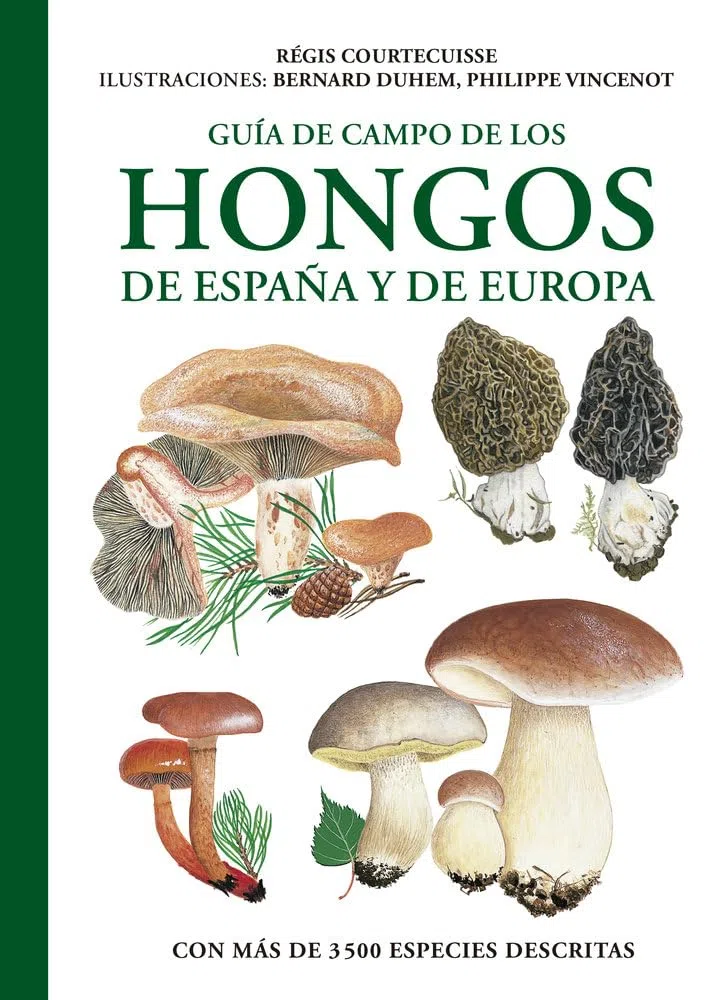 Guía de CAMPO de los HONGOS de ESPAÑA Y EUROPA