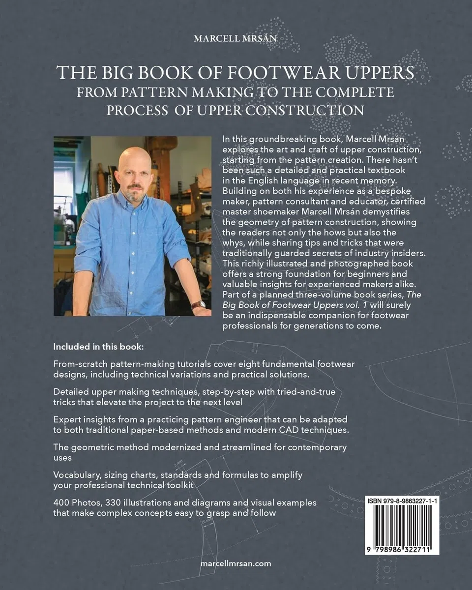 The Big Book of Footwear Uppers: From Pattern Making to the Complete Process of Upper Construction