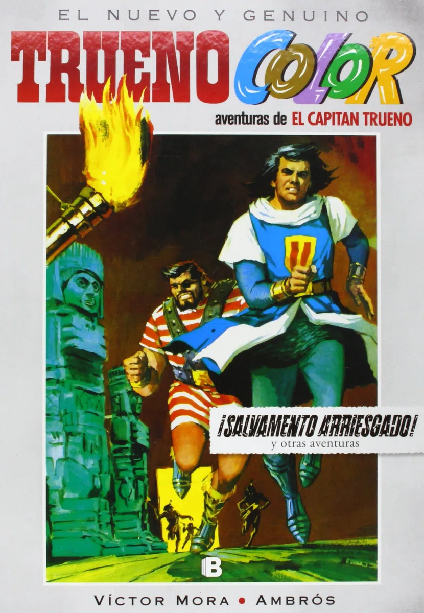 Trueno Color 6 - ¡Salvamento arriesgado! Y otras aventuras de El Capitán Trueno (Bruguera Clásica)